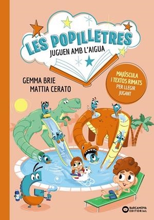 LES POPILLETRES JUGUEN AMB L'AIGUA | 9788448965198 | BRIE, GEMMA | Galatea Llibres | Librería online de Reus, Tarragona | Comprar libros en catalán y castellano online