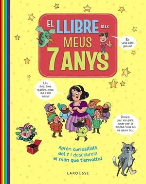EL LLIBRE DELS MEUS 7 ANYS | 9791387520236 | LAROUSSE EDITORIAL | Galatea Llibres | Llibreria online de Reus, Tarragona | Comprar llibres en català i castellà online
