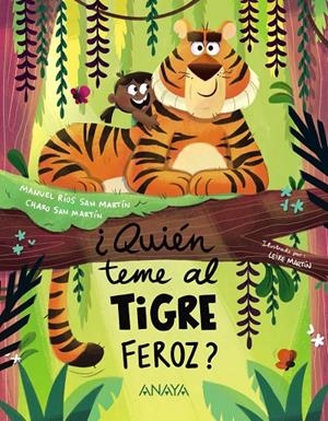 QUIÉN TEME AL TIGRE FEROZ? | 9788414342930 | SAN MARTÍN, CHARO | Galatea Llibres | Llibreria online de Reus, Tarragona | Comprar llibres en català i castellà online