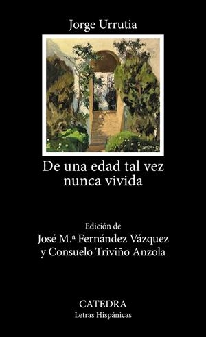DE UNA EDAD TAL VEZ NUNCA VIVIDA | 9788437649085 | URRUTIA, JORGE | Galatea Llibres | Librería online de Reus, Tarragona | Comprar libros en catalán y castellano online