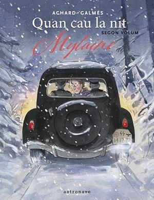 QUAN CAU LA NIT 2. MYLAINE | 9788467975772 | MARION ACHARD | Galatea Llibres | Llibreria online de Reus, Tarragona | Comprar llibres en català i castellà online