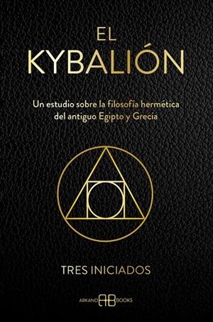 EL KYBALIÓN | 9788419510532 | TRES INICIADOS | Galatea Llibres | Llibreria online de Reus, Tarragona | Comprar llibres en català i castellà online
