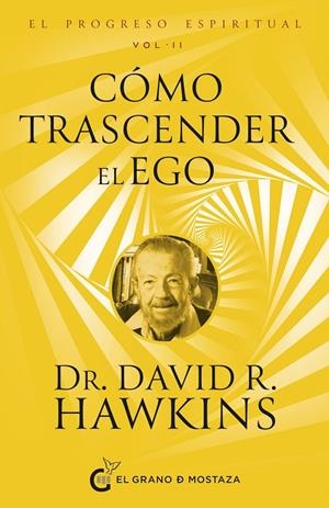 EL PROGRESO ESPIRITUAL. | 9788412974829 | HAWKINS, DAVID R. | Galatea Llibres | Librería online de Reus, Tarragona | Comprar libros en catalán y castellano online
