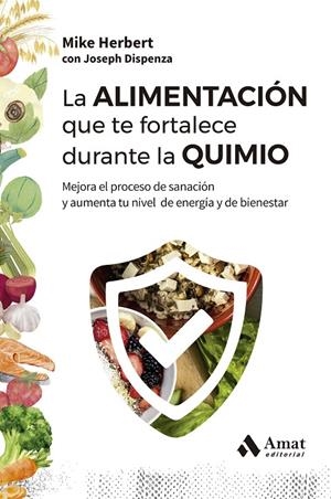 LA ALIMENTACIÓN QUE TE FORTALECE DURANTE LA QUIMIO | 9788410451353 | DISPENZA, JOSEPH | Galatea Llibres | Llibreria online de Reus, Tarragona | Comprar llibres en català i castellà online