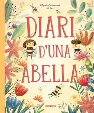 DIARI D'UNA ABELLA | 9788410302495 | SEKANINOVÁ, STEPANKA | Galatea Llibres | Llibreria online de Reus, Tarragona | Comprar llibres en català i castellà online