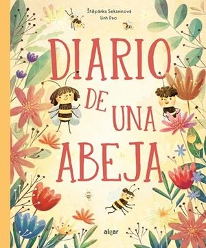 DIARIO DE UNA ABEJA | 9788491428008 | SEKANINOVÁ, STEPANKA | Galatea Llibres | Librería online de Reus, Tarragona | Comprar libros en catalán y castellano online