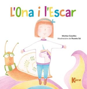 L’ONA I L’ESCAR | 9788419476463 | CASELLES, MONTSE | Galatea Llibres | Llibreria online de Reus, Tarragona | Comprar llibres en català i castellà online