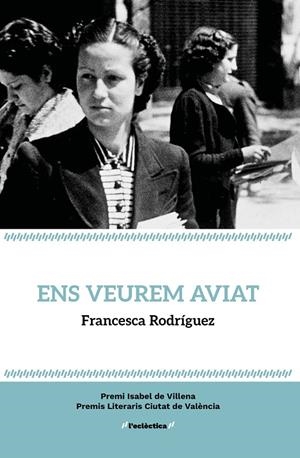 ENS VEUREM AVIAT | 9788413587806 | Galatea Llibres | Librería online de Reus, Tarragona | Comprar libros en catalán y castellano online