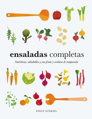 ENSALADAS COMPLETAS | 9788419043573 | EZEKIEL, EMILY | Galatea Llibres | Llibreria online de Reus, Tarragona | Comprar llibres en català i castellà online