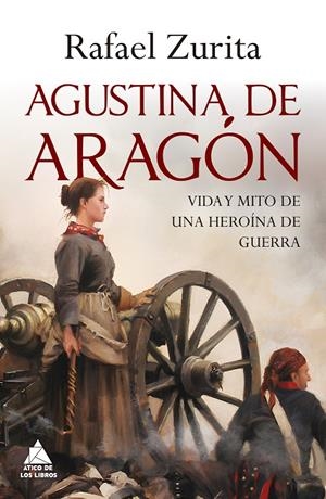 AGUSTINA DE ARAGÓN | 9788419703491 | ZURITA, RAFAEL | Galatea Llibres | Librería online de Reus, Tarragona | Comprar libros en catalán y castellano online