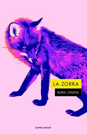 LA ZORRA | 9788412891379 | CHUNG, BORA | Galatea Llibres | Llibreria online de Reus, Tarragona | Comprar llibres en català i castellà online