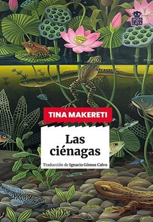 LAS CIÉNAGAS | 9791387554064 | MAKERETI, TINA | Galatea Llibres | Llibreria online de Reus, Tarragona | Comprar llibres en català i castellà online