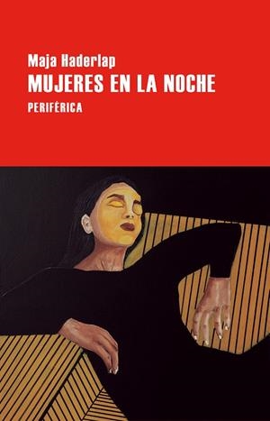 MUJERES EN LA NOCHE | 9788410171473 | HADERLAP, MAJA | Galatea Llibres | Llibreria online de Reus, Tarragona | Comprar llibres en català i castellà online