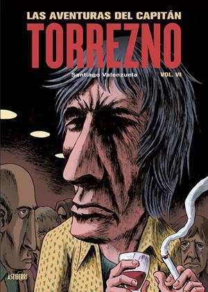 LAS AVENTURAS DEL CAPITÁN TORREZNO, VOLUMEN 6. LA ÚLTIMA CURDA | 9788410332355 | VALENZUELA, SANTIAGO | Galatea Llibres | Llibreria online de Reus, Tarragona | Comprar llibres en català i castellà online