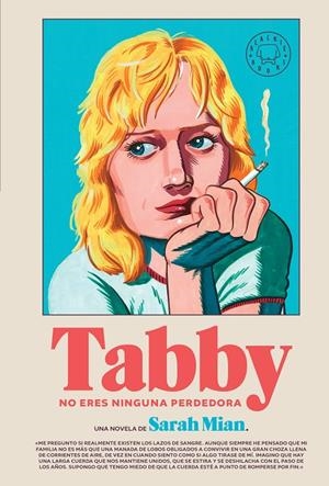 TABBY, NO ERES NINGUNA PERDEDORA | 9788410323209 | MIAN, SARAH | Galatea Llibres | Llibreria online de Reus, Tarragona | Comprar llibres en català i castellà online