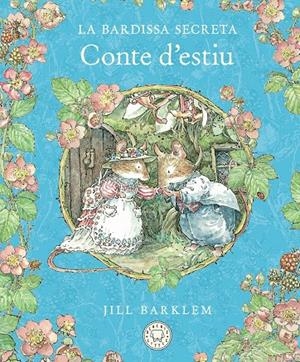 LA BARDISSA SECRETA. CONTE D'ESTIU | 9788410323421 | BARKLEM, JILL | Galatea Llibres | Librería online de Reus, Tarragona | Comprar libros en catalán y castellano online
