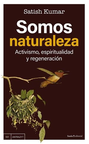 SOMOS NATURALEZA | 9788410328679 | KUMAR, SATISH | Galatea Llibres | Librería online de Reus, Tarragona | Comprar libros en catalán y castellano online