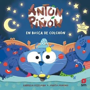 ANTÓN PIÑÓN, EN BUSCA DE COLCHÓN | 9788411823227 | KESELMAN, GABRIELA | Galatea Llibres | Librería online de Reus, Tarragona | Comprar libros en catalán y castellano online
