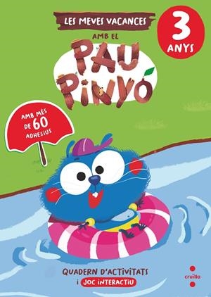 VACANCES PAU PINYÓ 3 ANYS | 9788466158398 | RUIZ GARCIA, MARIA JESUS | Galatea Llibres | Librería online de Reus, Tarragona | Comprar libros en catalán y castellano online