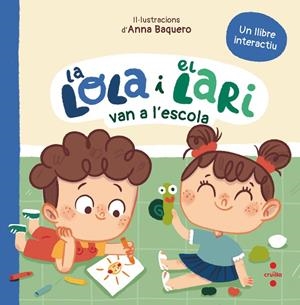 LA LOLA I EL LARI VAN A L'ESCOLA | 9788466158770 | TELLECHEA, TERESA | Galatea Llibres | Llibreria online de Reus, Tarragona | Comprar llibres en català i castellà online
