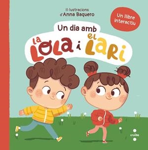 UN DIA AMB LA LOLA I EL LARI | 9788466158763 | TELLECHEA, TERESA | Galatea Llibres | Llibreria online de Reus, Tarragona | Comprar llibres en català i castellà online