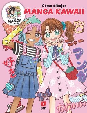 CÓMO DIBUJAR MANGA KAWAII | 9788411828413 | ROCKS!, MISAKO | Galatea Llibres | Llibreria online de Reus, Tarragona | Comprar llibres en català i castellà online