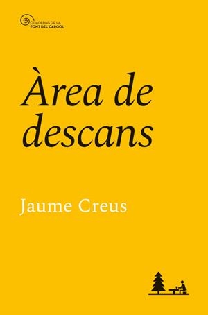 ÀREA DE DESCANS | 9788413564852 | CREUS I DEL CASTILLO, JAUME | Galatea Llibres | Llibreria online de Reus, Tarragona | Comprar llibres en català i castellà online