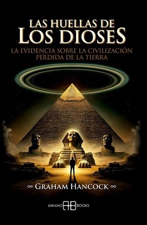 LAS HUELLAS DE LOS DIOSES | 9788419510471 | HANCOCK, GRAHAM | Galatea Llibres | Llibreria online de Reus, Tarragona | Comprar llibres en català i castellà online