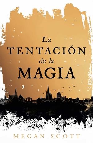 LA TENTACIÓN DE LA MAGIA | 9788410163560 | SCOTT, MEGAN | Galatea Llibres | Llibreria online de Reus, Tarragona | Comprar llibres en català i castellà online
