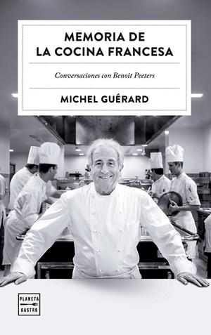 MEMORIA DE LA COCINA FRANCESA | 9788408303527 | GUÉRARD, MICHEL | Galatea Llibres | Llibreria online de Reus, Tarragona | Comprar llibres en català i castellà online