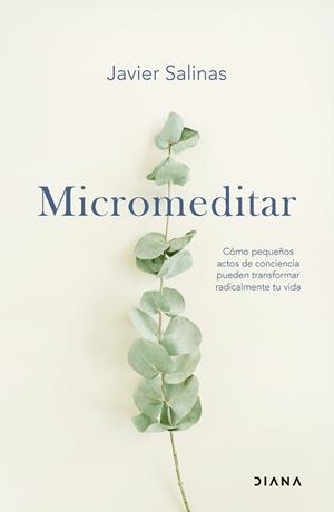 MICROMEDITAR | 9788411192484 | SALINAS, JAVIER | Galatea Llibres | Llibreria online de Reus, Tarragona | Comprar llibres en català i castellà online