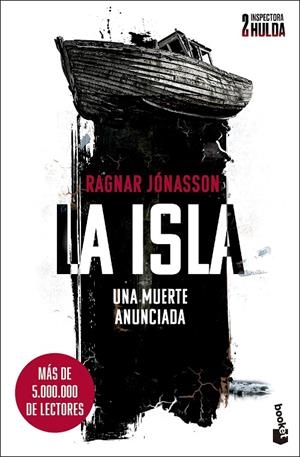 LA ISLA (SERIE INSPECTORA HULDA 2) | 9788432244834 | JÓNASSON, RAGNAR | Galatea Llibres | Librería online de Reus, Tarragona | Comprar libros en catalán y castellano online