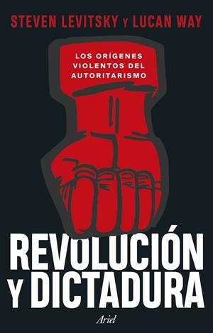 REVOLUCIÓN Y DICTADURA | 9788434438637 | LEVITSKY, STEVEN | Galatea Llibres | Llibreria online de Reus, Tarragona | Comprar llibres en català i castellà online