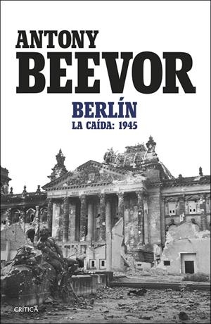 BERLÍN | 9788491997665 | BEEVOR, ANTONY | Galatea Llibres | Librería online de Reus, Tarragona | Comprar libros en catalán y castellano online