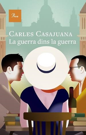 LA GUERRA DINS LA GUERRA | 9788410488274 | CASAJUANA, CARLES | Galatea Llibres | Llibreria online de Reus, Tarragona | Comprar llibres en català i castellà online