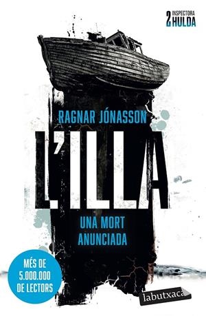 L'ILLA (SÈRIE INSPECTORA HULDA 2) | 9788419971876 | JÓNASSON, RAGNAR | Galatea Llibres | Librería online de Reus, Tarragona | Comprar libros en catalán y castellano online