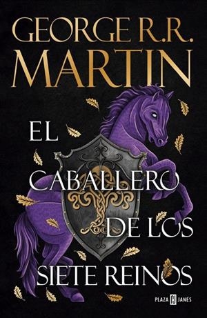 EL CABALLERO DE LOS SIETE REINOS (CANCIÓN DE HIELO Y FUEGO) | 9788401036873 | MARTIN, GEORGE R. R. | Galatea Llibres | Llibreria online de Reus, Tarragona | Comprar llibres en català i castellà online