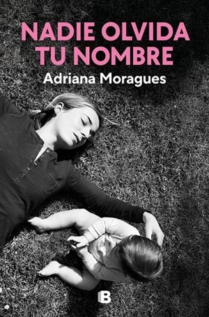 NADIE OLVIDA TU NOMBRE | 9788466680165 | MORAGUES, ADRIANA | Galatea Llibres | Librería online de Reus, Tarragona | Comprar libros en catalán y castellano online