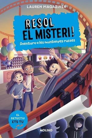 RESOL EL MISTERI! 8 - AVENTURA A LES MUNTANYES RUSSES | 9788427248182 | MAGAZINER, LAUREN | Galatea Llibres | Llibreria online de Reus, Tarragona | Comprar llibres en català i castellà online