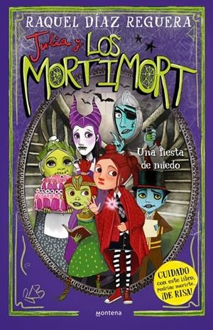 JULIA Y LOS MORTIMORT 5 - UNA FIESTA DE MIEDO | 9788410395701 | DÍAZ REGUERA, RAQUEL | Galatea Llibres | Librería online de Reus, Tarragona | Comprar libros en catalán y castellano online