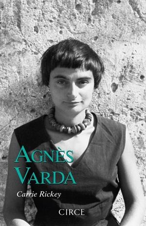 AGNÈS VARDA | 9788477653226 | RICKEY, CARRIE | Galatea Llibres | Llibreria online de Reus, Tarragona | Comprar llibres en català i castellà online