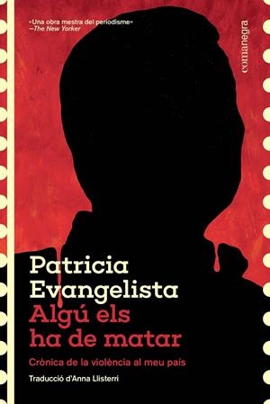 ALGÚ ELS HA DE MATAR | 9788410161573 | EVANGELISTA, PATRICIA | Galatea Llibres | Librería online de Reus, Tarragona | Comprar libros en catalán y castellano online