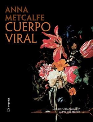 CUERPO VIRAL | 9788419794529 | METCALFE, ANNA | Galatea Llibres | Llibreria online de Reus, Tarragona | Comprar llibres en català i castellà online
