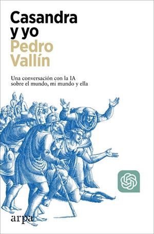 CASANDRA Y YO | 9788410313491 | VALLÍN, PEDRO | Galatea Llibres | Llibreria online de Reus, Tarragona | Comprar llibres en català i castellà online