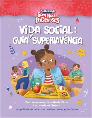 VIDA SOCIAL: GUIA DE SUPERVIVENCIA (SOM NOIES PODEROSES) | 9780241752920 | GOODWIN, CARA | Galatea Llibres | Librería online de Reus, Tarragona | Comprar libros en catalán y castellano online