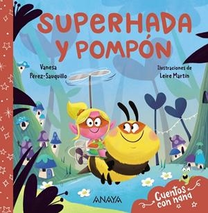 SUPERHADA Y POMPÓN | 9788414343258 | PÉREZ-SAUQUILLO, VANESA | Galatea Llibres | Llibreria online de Reus, Tarragona | Comprar llibres en català i castellà online