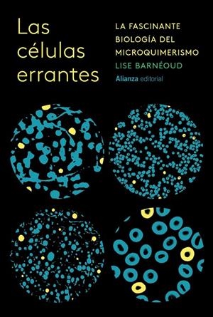 LAS CÉLULAS ERRANTES | 9788411489973 | BARNÉOUD, LISE | Galatea Llibres | Llibreria online de Reus, Tarragona | Comprar llibres en català i castellà online
