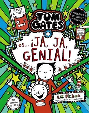 TOM GATES, 22. TOM GATES ES... ¡JA, JA, GENIAL! | 9788469644096 | PICHON, LIZ | Galatea Llibres | Librería online de Reus, Tarragona | Comprar libros en catalán y castellano online
