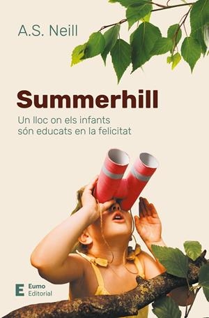 SUMMERHILL | 9788497668736 | NEILL, A.S. | Galatea Llibres | Llibreria online de Reus, Tarragona | Comprar llibres en català i castellà online