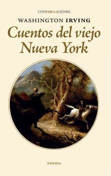 CUENTOS DEL VIEJO NUEVA YORK | 9788417726669 | IRVING, WASHINGTON | Galatea Llibres | Llibreria online de Reus, Tarragona | Comprar llibres en català i castellà online